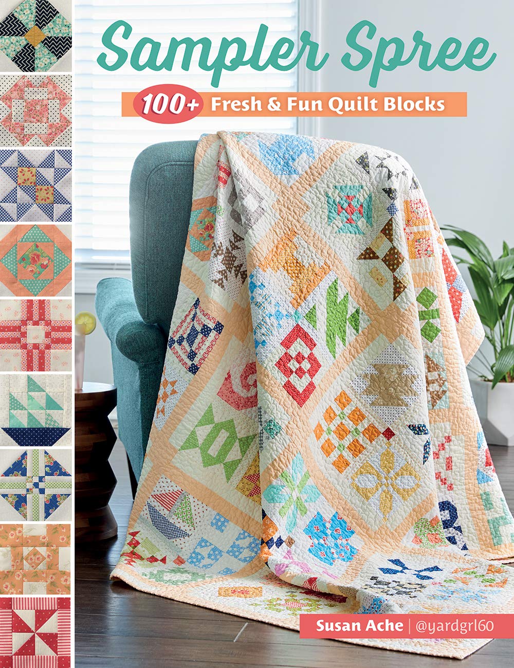 Sampler Spree: 100+ Fresh & Fun Quilt Blocks,Used