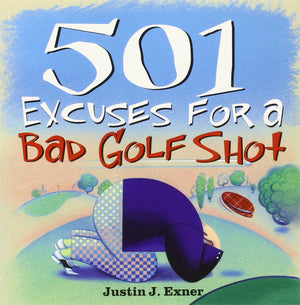 501 Excuses for a Bad Golf Shot,Used