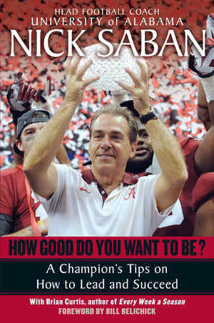 How Good Do You Want To Be?: A Champion'S Tips On How To Lead And Succeed At Work And In Life,Used