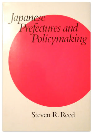 Japanese Prefectures and Policymaking (Pitt Series in Policy and Institutional Studies),Used
