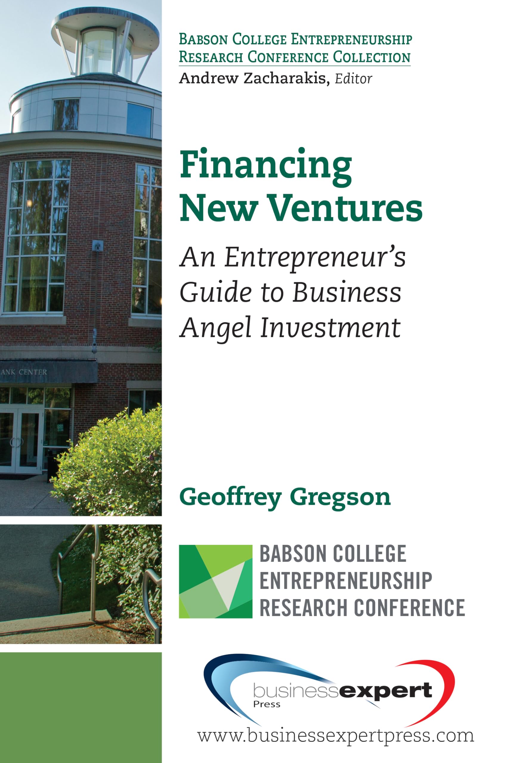 Financing New Ventures: An Entrepreneur'S Guide To Business Angel Investment (Andrew Zacharakis),Used