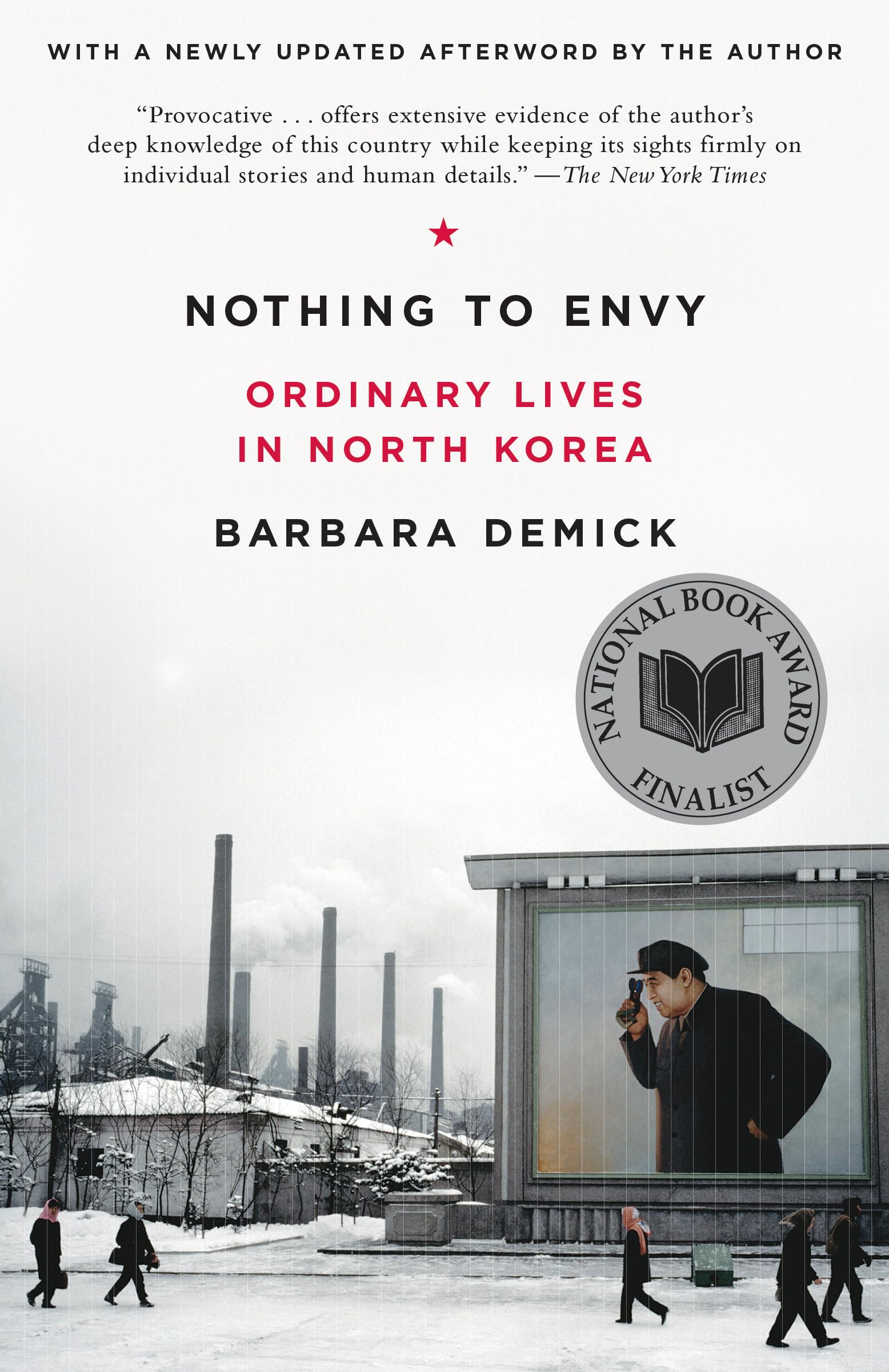 Nothing To Envy: Ordinary Lives In North Korea