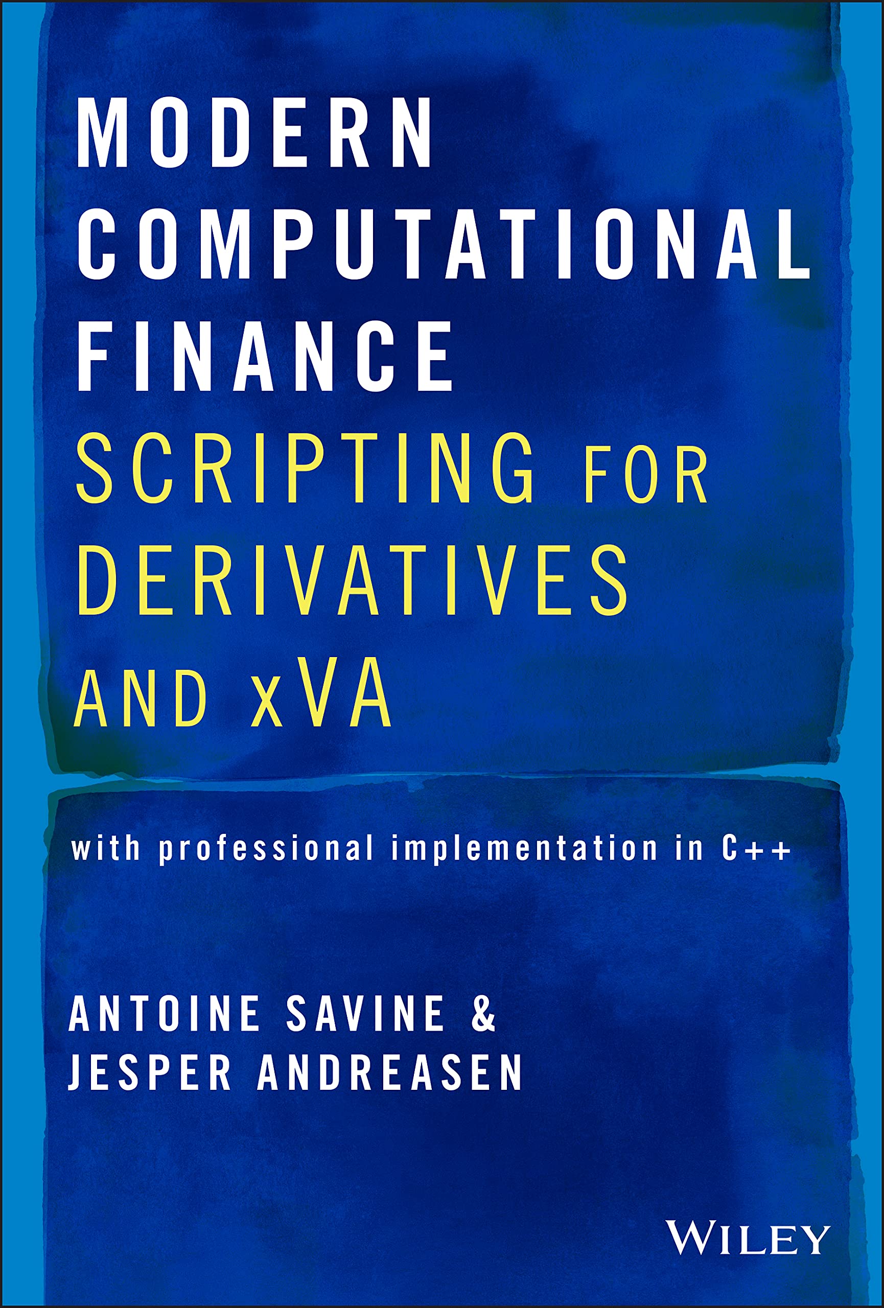 Modern Computational Finance: Scripting for Derivatives and xVA,Used