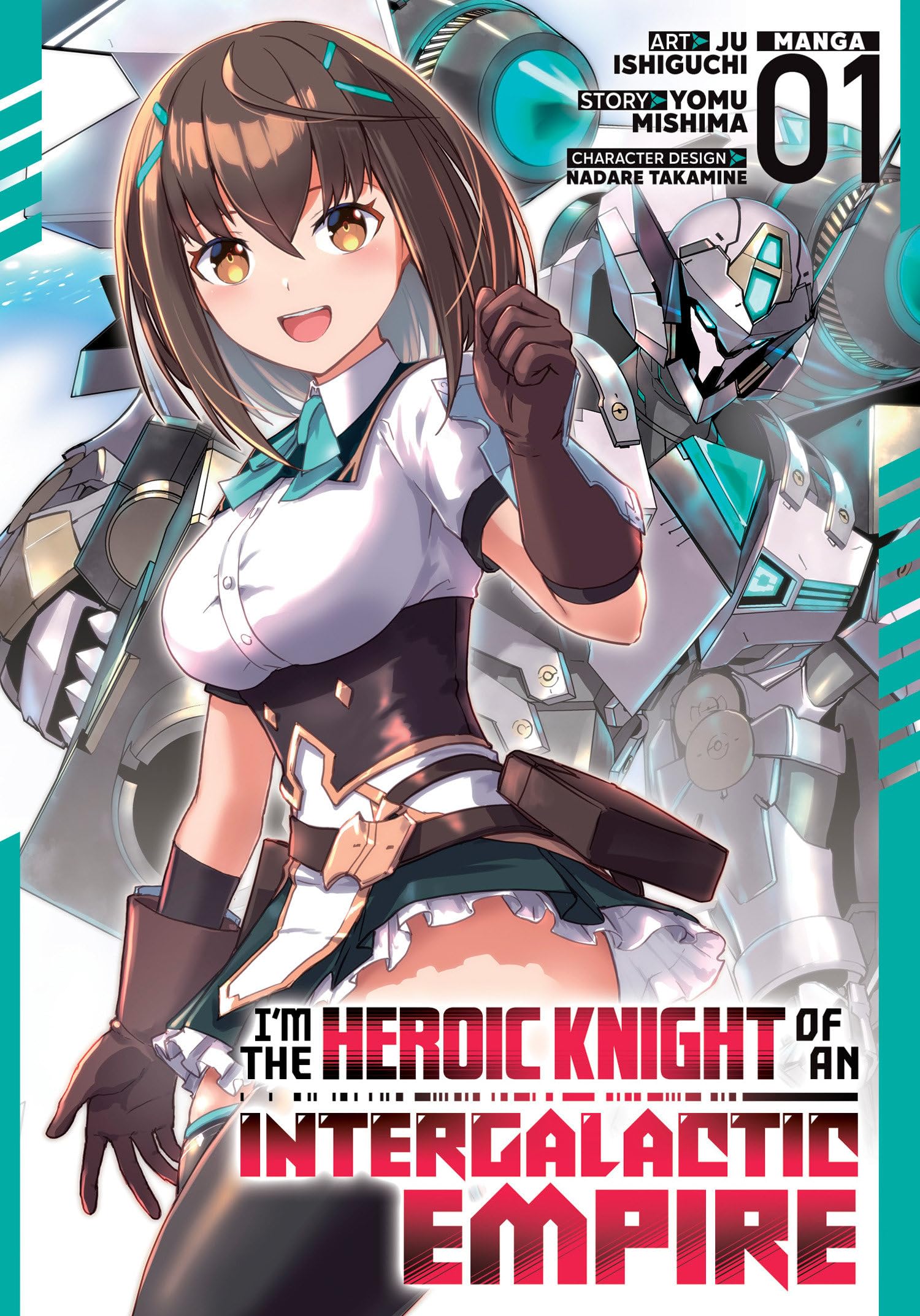 IM The Heroic Knight Of An Intergalactic Empire! (Manga) Vol. 1