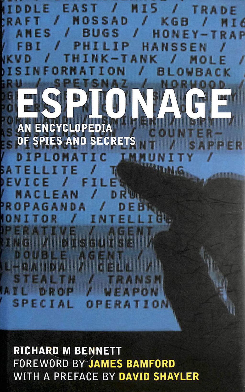 Espionage: An Encyclopedia Of Spies And Secrets (Virgin True Crime),Used