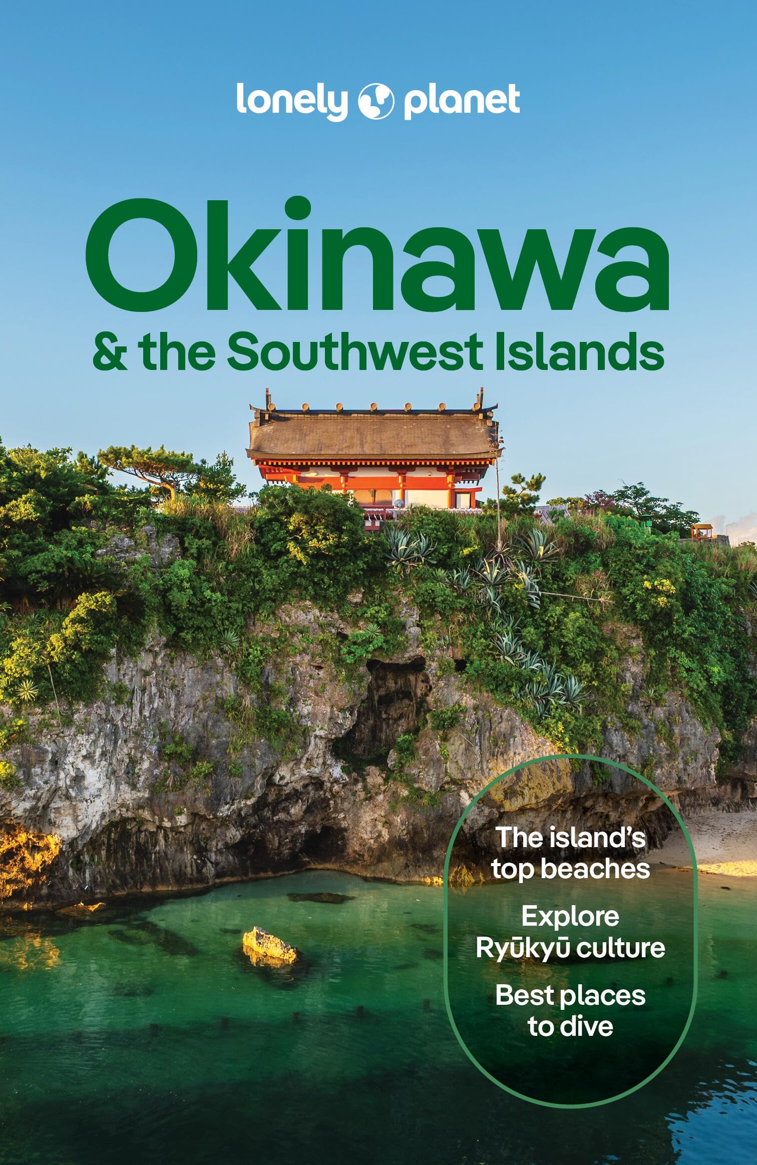Lonely Planet Okinawa & The Southwest Islands (Travel Guide)
