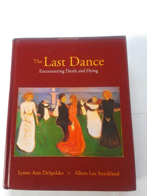 The Last Dance: Encountering Death And Dying,New
