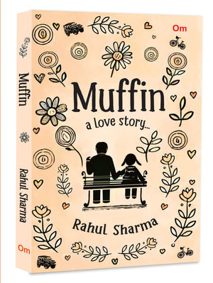Muffin: A Love Story | Loss | Unravelling Secrets | Intense Journey | Mystery | Struggle | Healing | Love Once Again