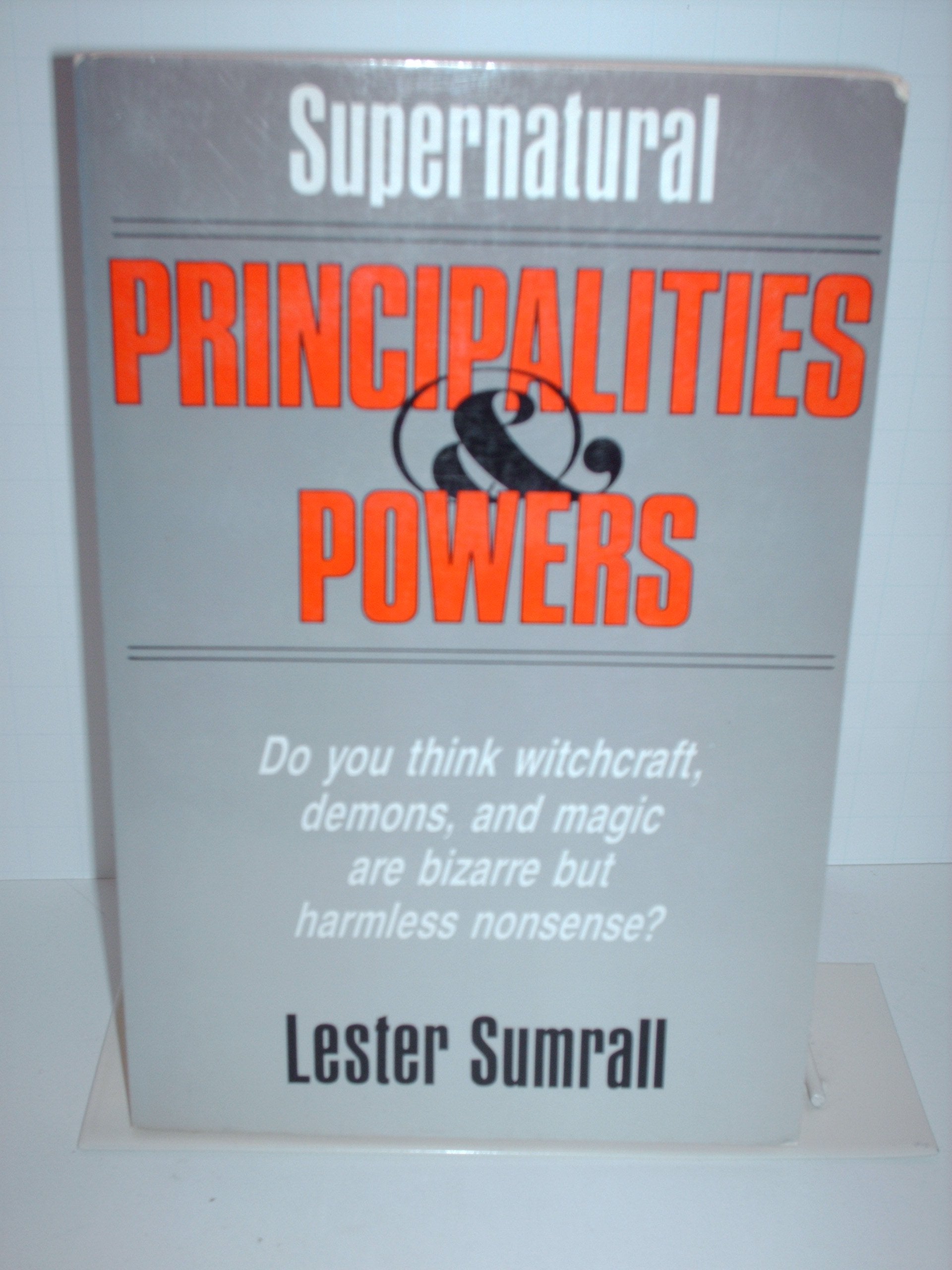Supernatural principalities and powers,New