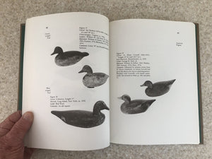 The Bird Decoy: An American Art Form : A Catalog of Carvings Exhibited at the Sheldon Memorial Art Gallery, Lincoln, Nebraska,Used