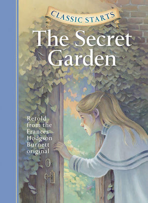 The Secret Garden (Classic Starts),New
