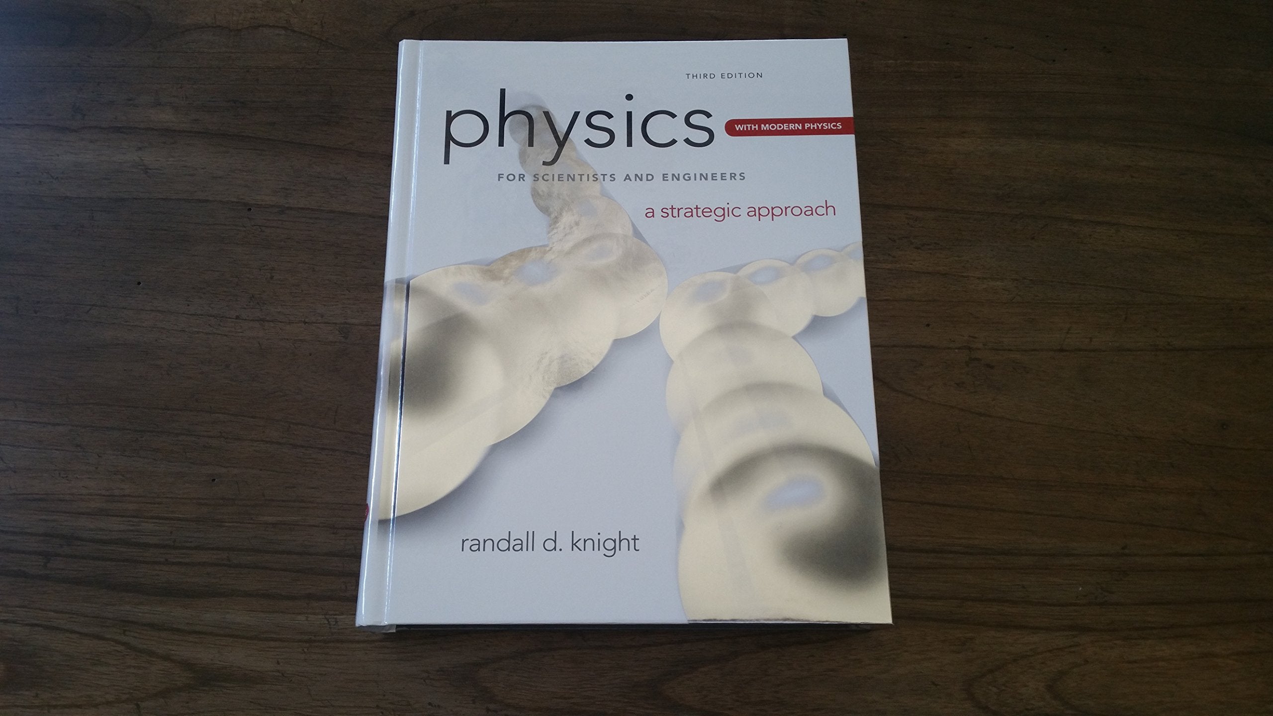 Physics for Scientists and Engineers: A Strategic Approach with Modern Physics (3rd Edition),New