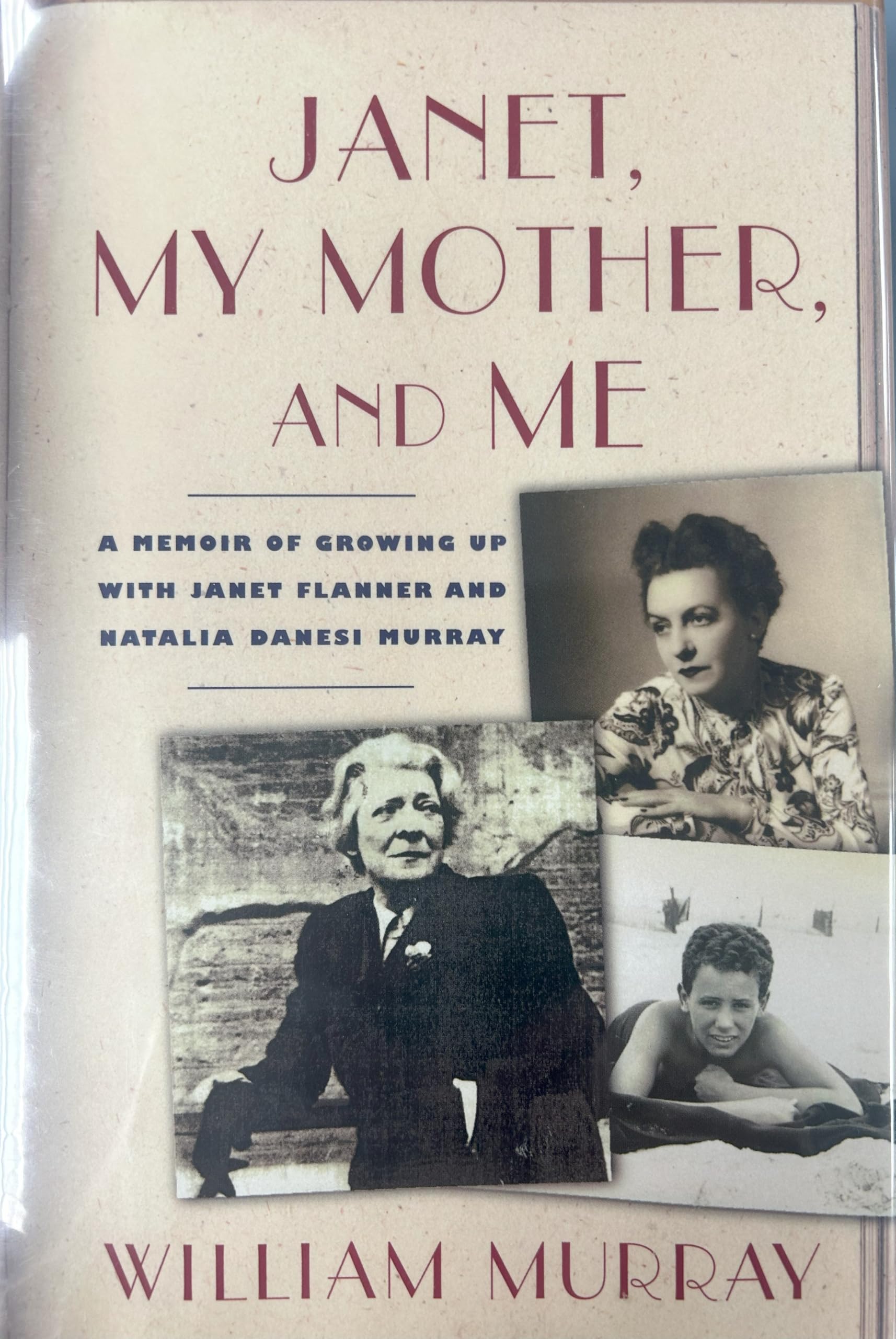 Janet, My Mother, And Me: A Memoir Of Growing Up With Janet Flanner And Natalia Danesi Murray-new,New