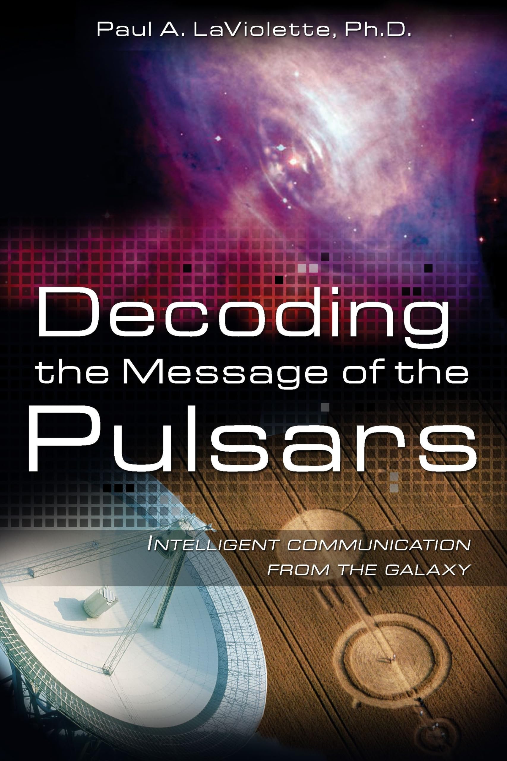 Decoding the Message of the Pulsars: Intelligent Communication from the Galaxy,Used