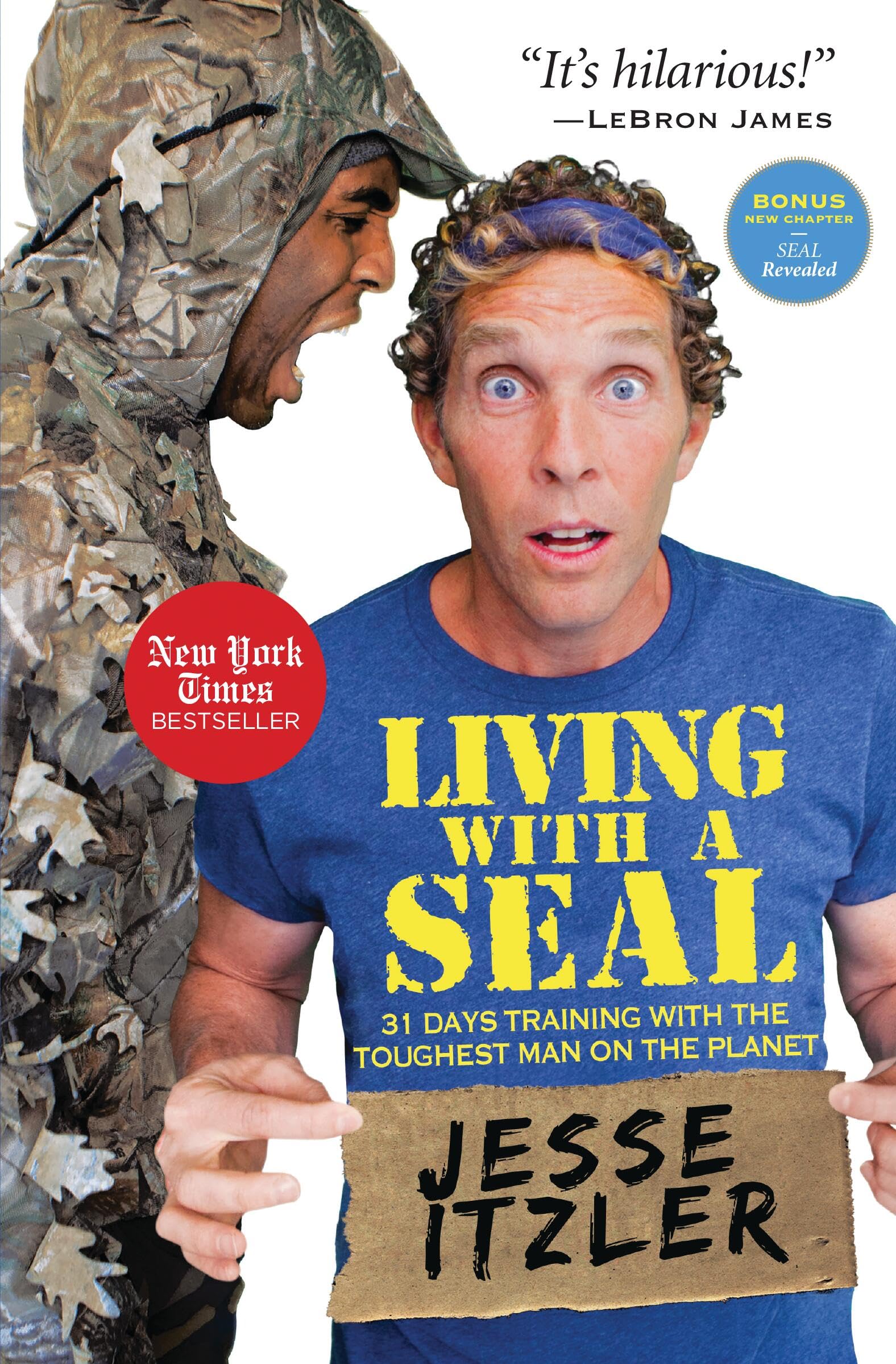 Living with a SEAL: 31 Days Training with the Toughest Man on the Planet,New