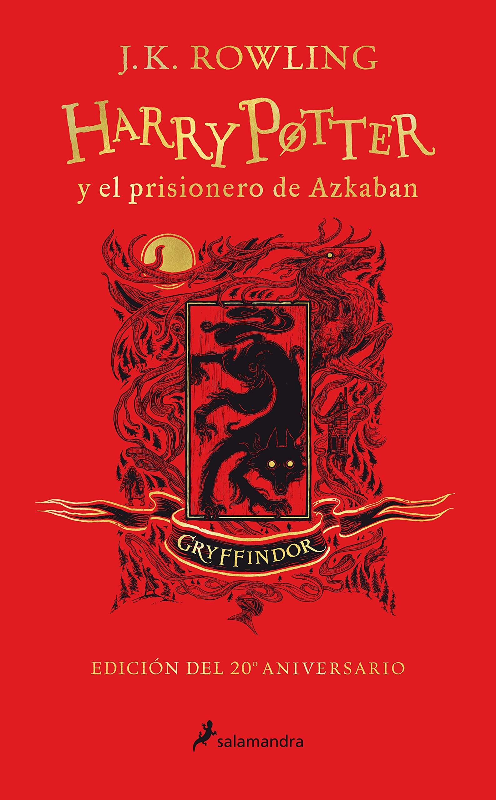 Harry Potter y el prisionero de Azkaban. Edicin Gryffindor / Harry Potter and the Prisoner of Azkaban. Gryffindor Edition (Spa,Used