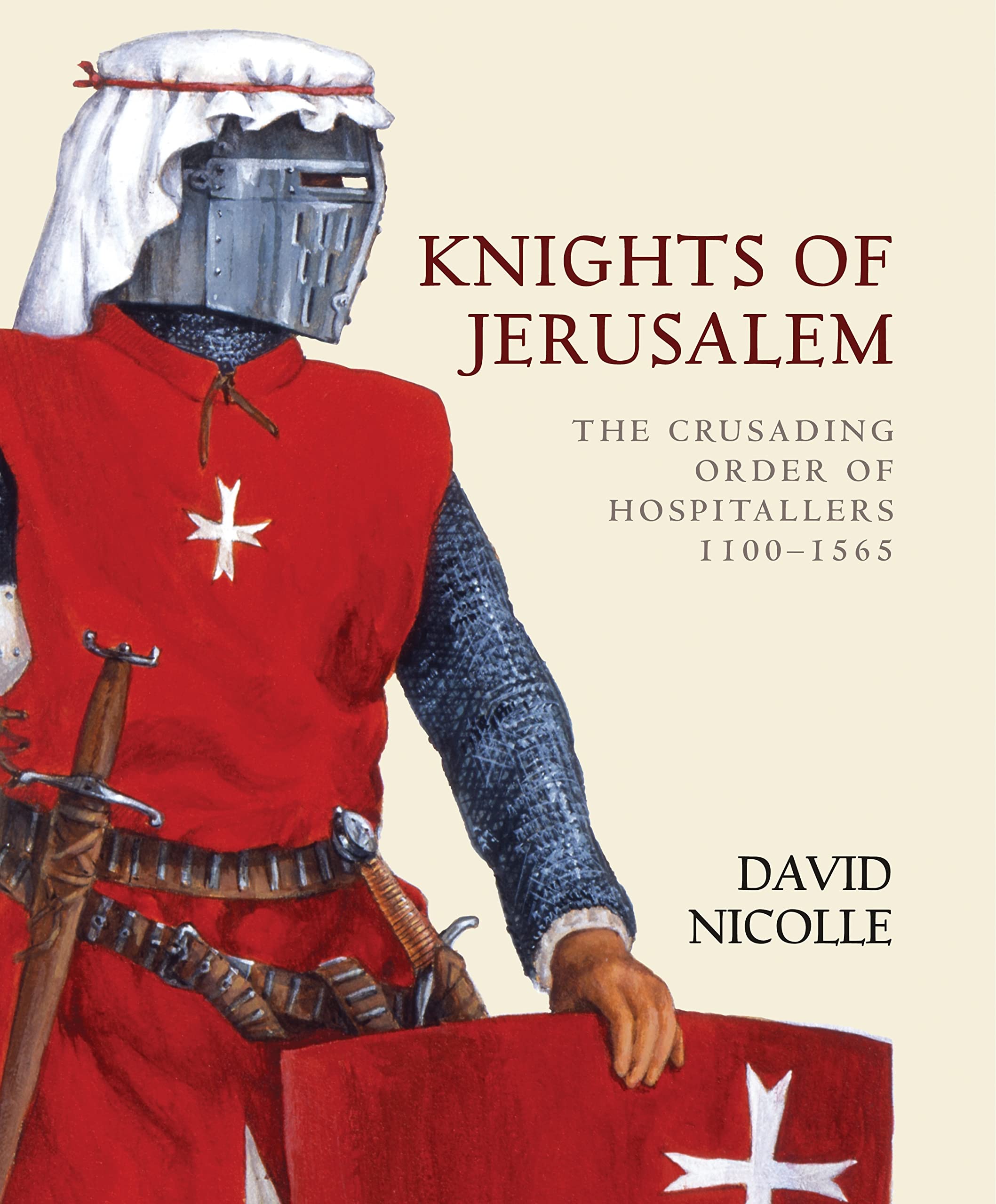 Knights of Jerusalem: The Crusading Order of Hospitallers 11001565 (General Military),Used