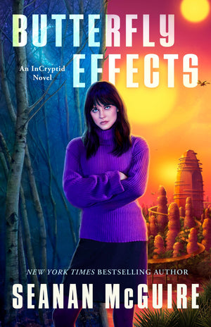 Butterfly Effects (Incryptid, 15)
