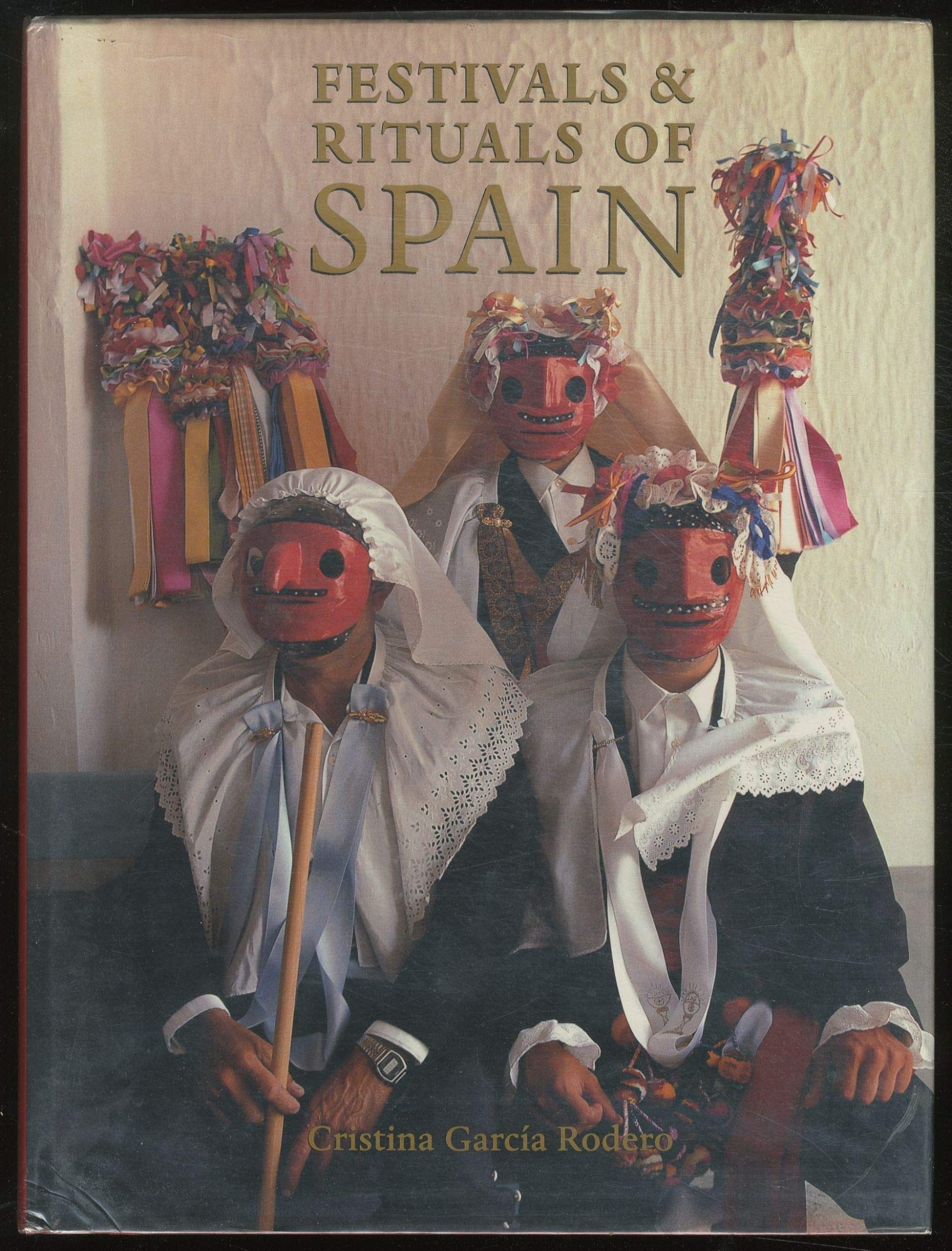 Festivals & Rituals of Spain,New