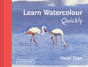 Learn Watercolour Quickly: Techniques And Painting Secrets For The Absolute Beginner (Learn Quickly),Used