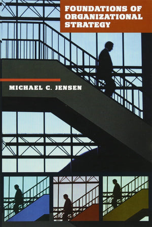 Foundations Of Organizational Strategy,New