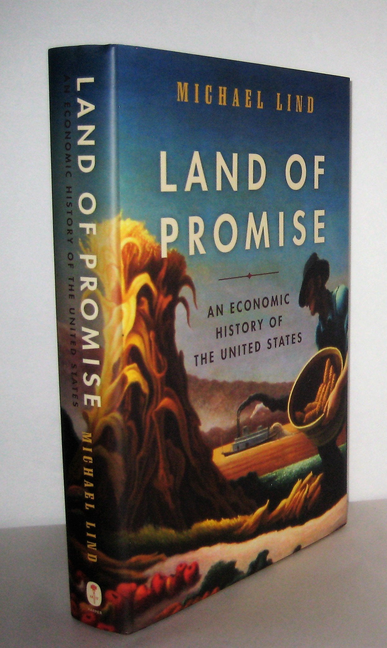 Land Of Promise: An Economic History Of The United States