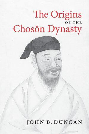 The Origins of the Choson Dynasty (Korean Studies of the Henry M. Jackson School of International Studies),Used
