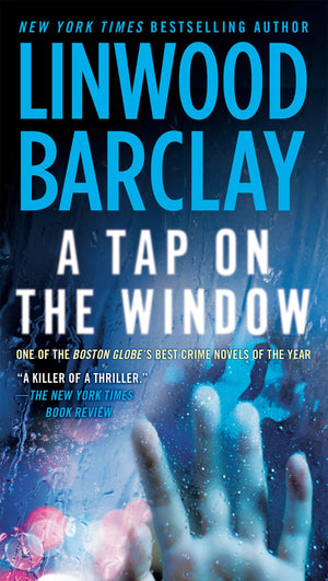 A Tap on the Window: A Thriller,Used