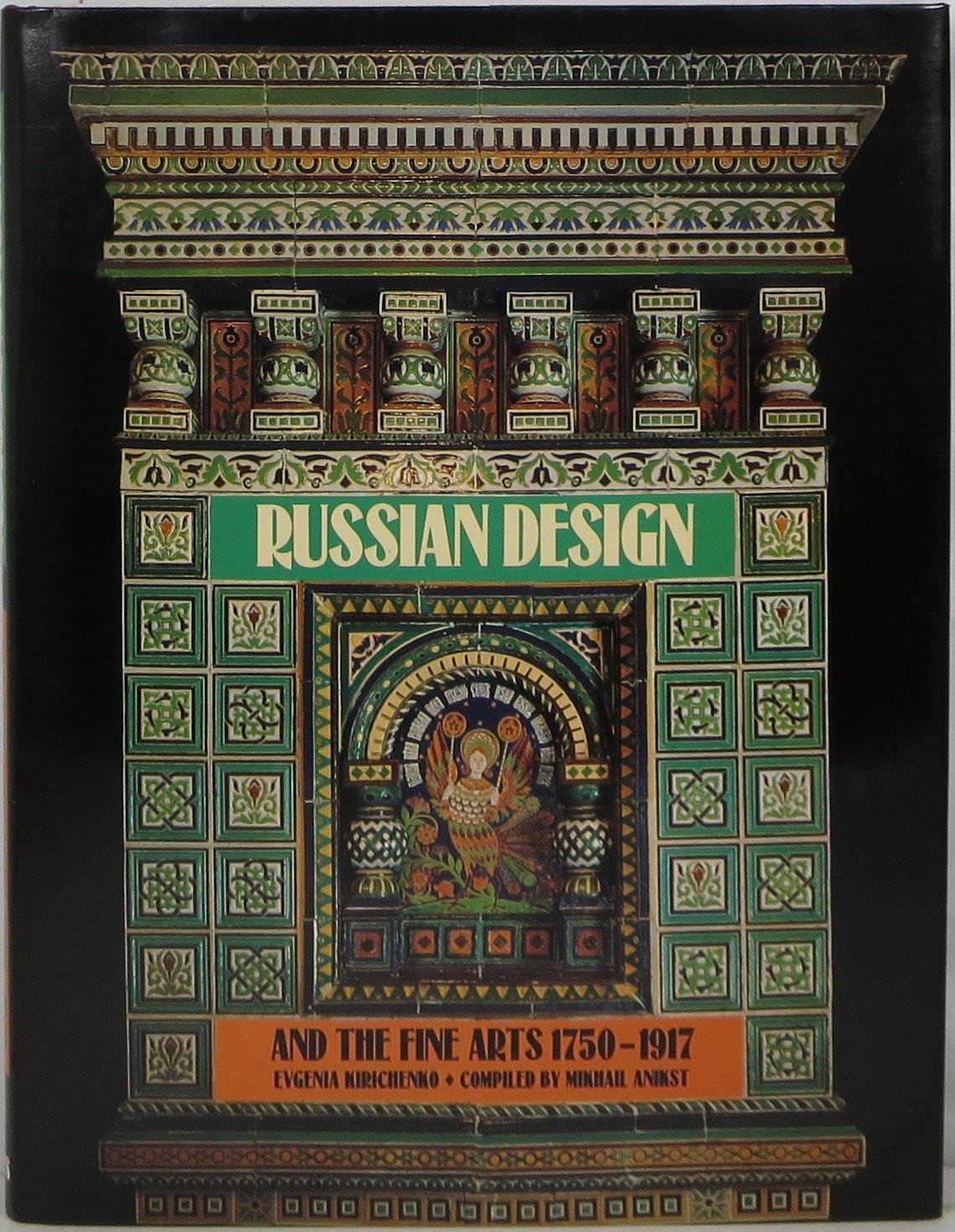 Russian Design And The Fine Arts 1750  1917