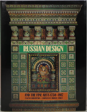 Russian Design And The Fine Arts 1750  1917