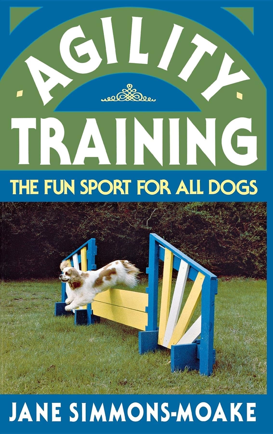 Agility Training: The Fun Sport For All Dogs,Used