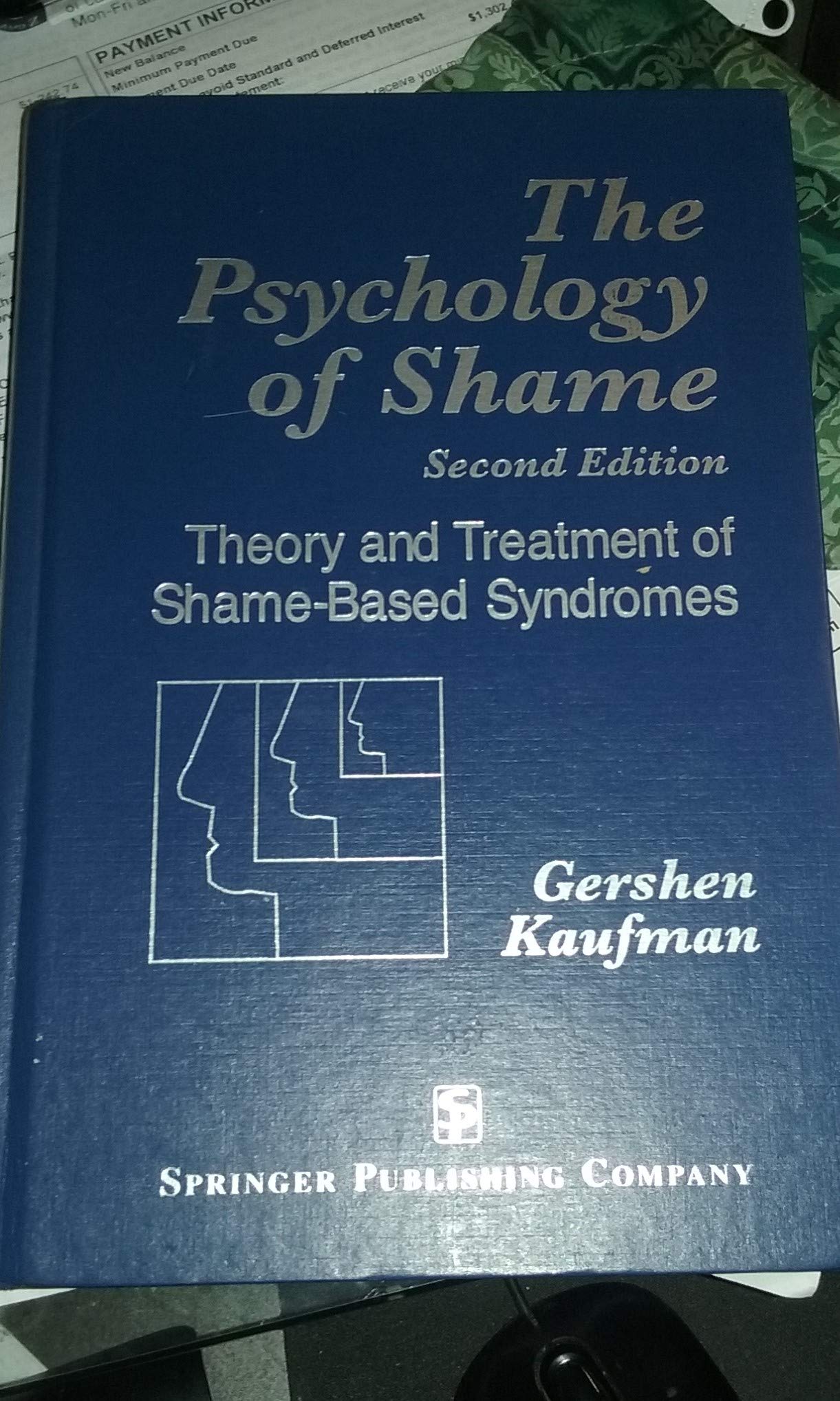 The Psychology of Shame: Theory and Treatment of ShameBased Syndromes,New