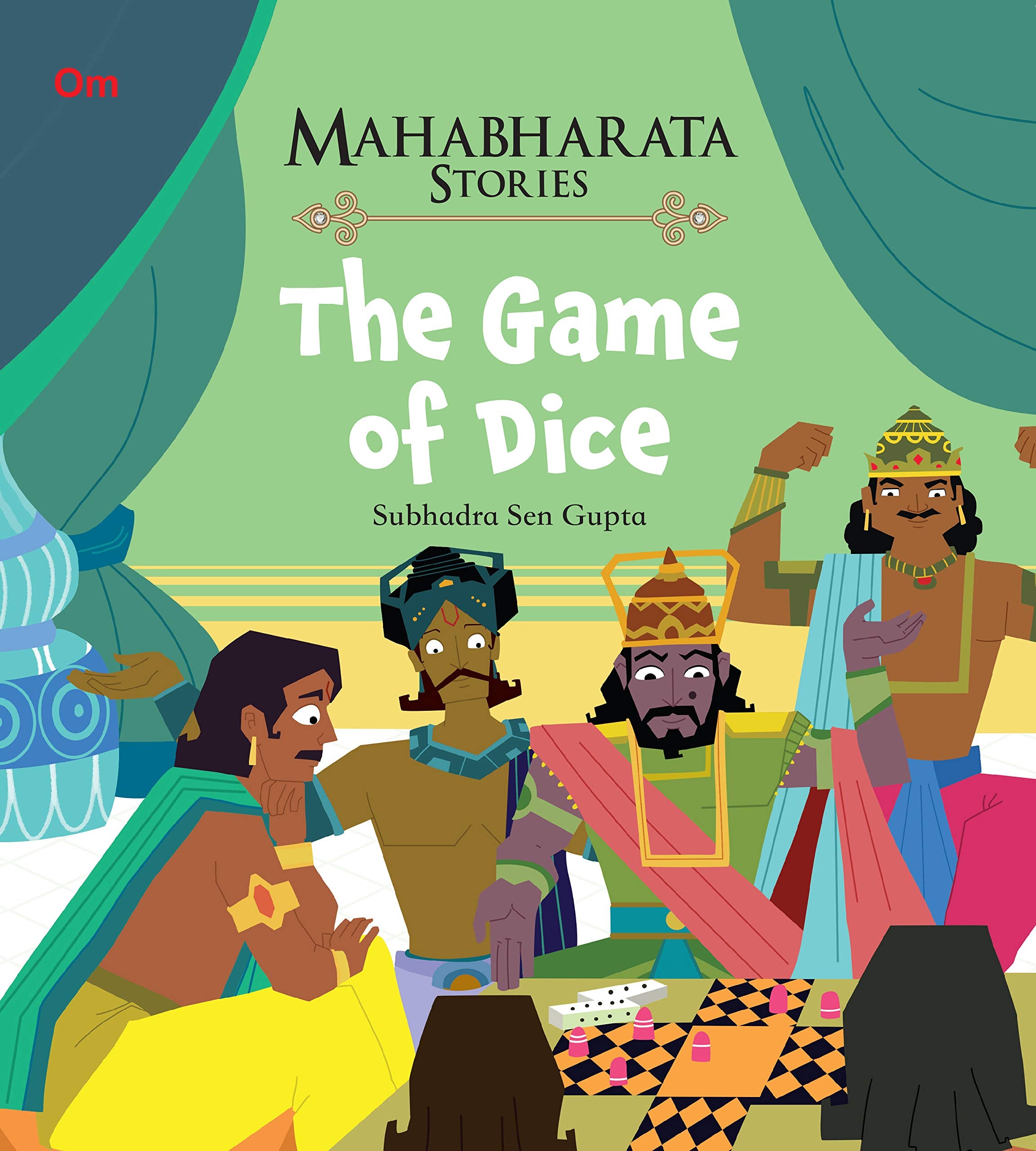 Mahabharata Stories: The Game Of Dice (Mahabharata Stories For Children)