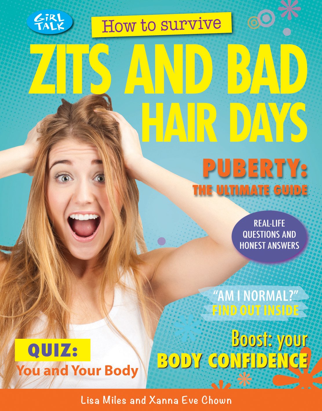 How to Survive Zits and Bad Hair Days (Girl Talk, 1),Used