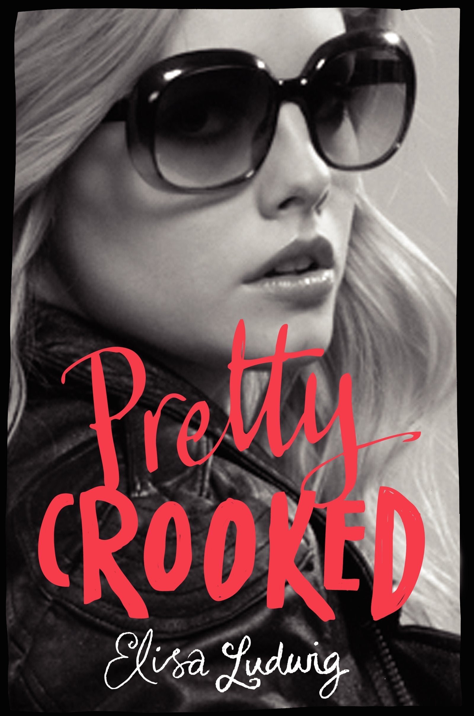 Pretty Crooked (Pretty Crooked Trilogy, 1),Used