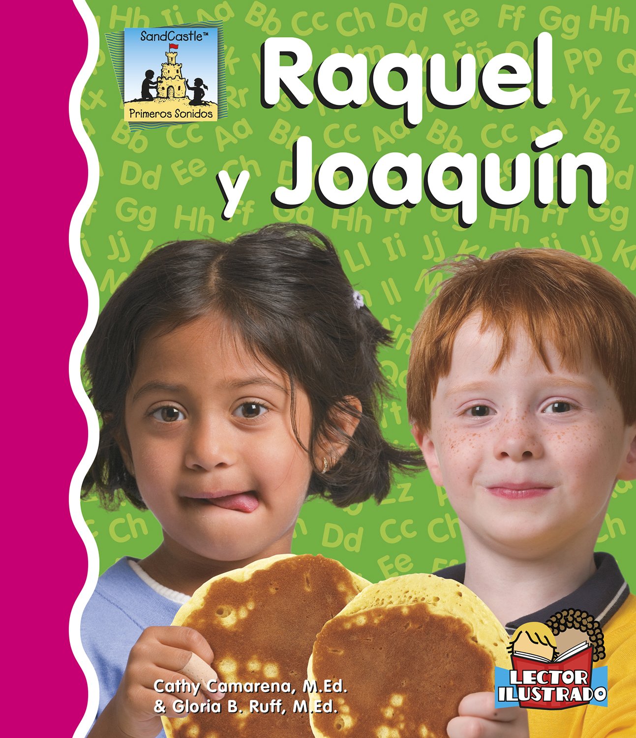 Raquel Y Joaquin (Primeros Sonidos) (Spanish Edition),Used