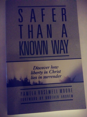 Safer Than A Known Way:,New
