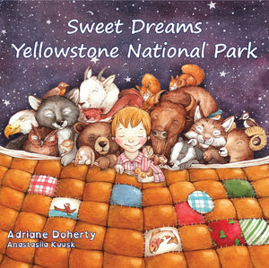 Sweet Dreams Yellowstone National Park,New