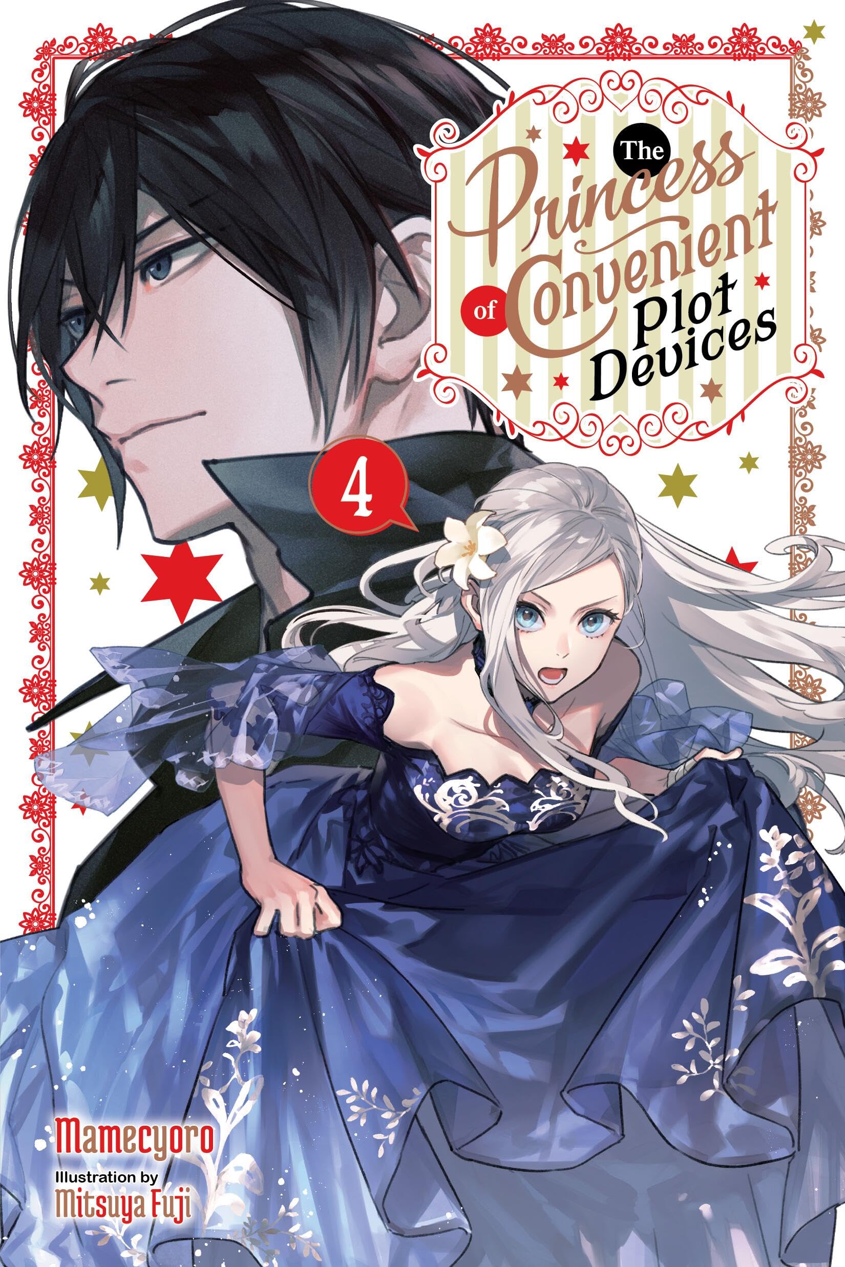 The Princess of Convenient Plot Devices, Vol. 4 (light novel) (The Princess of Convenient Plot Devices (light novel), 4),New