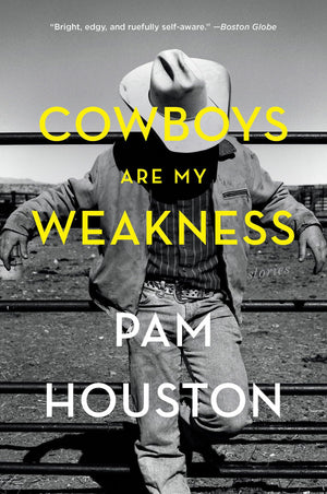 Cowboys Are My Weakness: Stories,Used