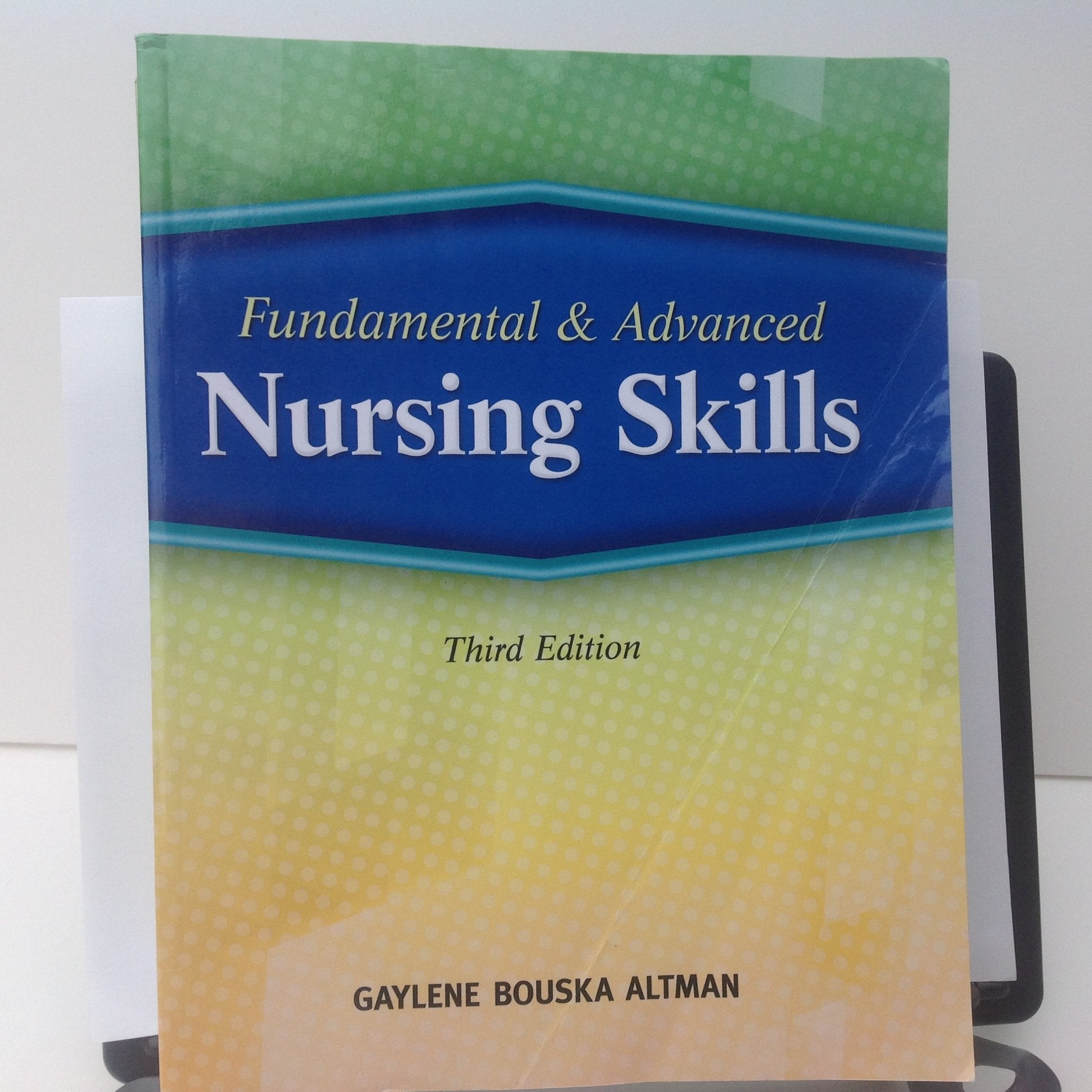 Fundamental and Advanced Nursing Skills,Used