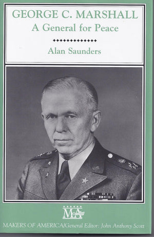 George C. Marshall: A General For Peace (Makers Of America),New