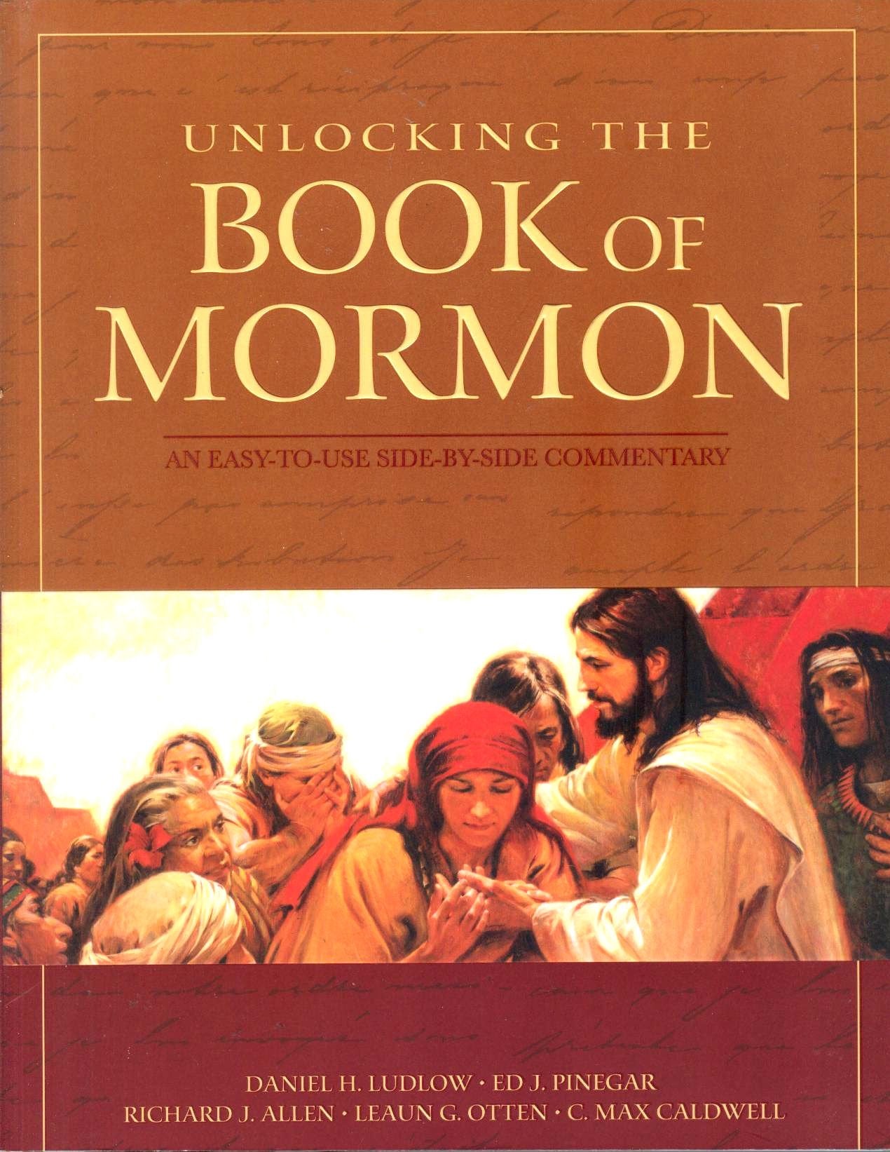 Unlocking the Book of Mormon: A SidebySide Commentary,Used
