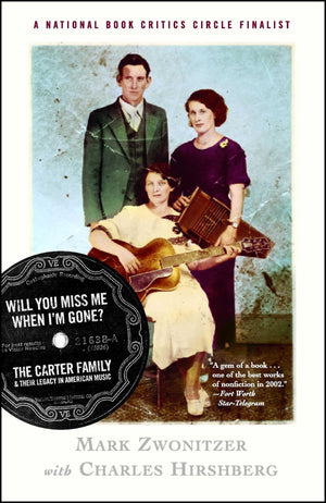 Will You Miss Me When I'm Gone? The Carter Family & Their Legacy in American Music,Used