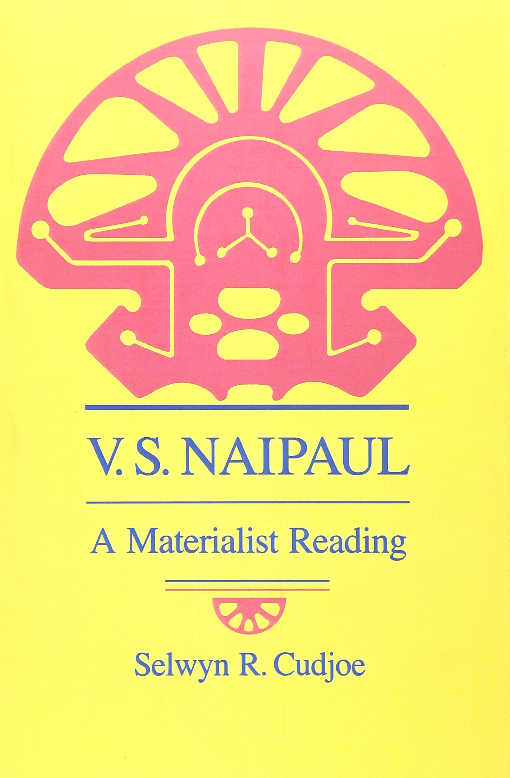 V. S. Naipaul: A Materialist Reading,Used