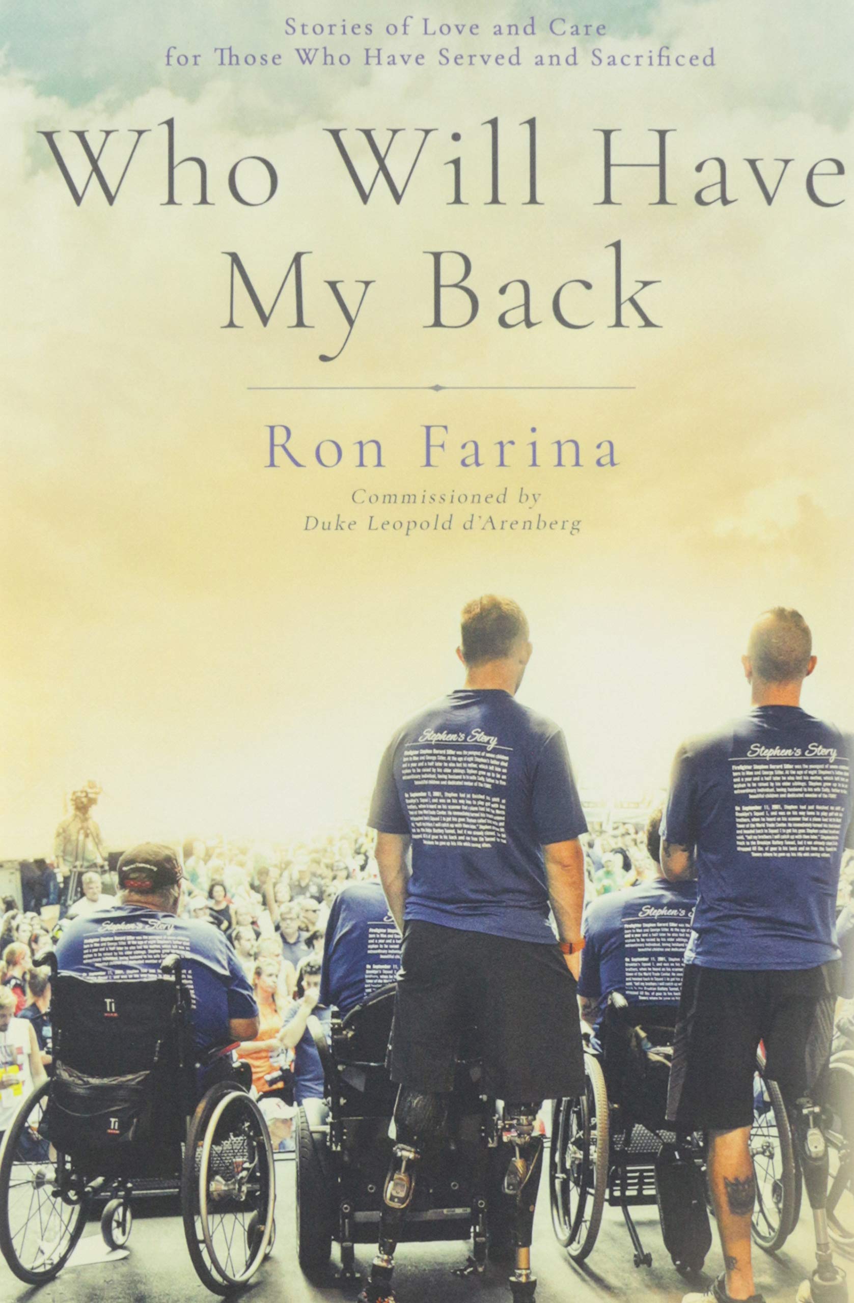 Who Will Have My Back: Stories of Love and Care for Those Who Have Served and Sacrificed,Used