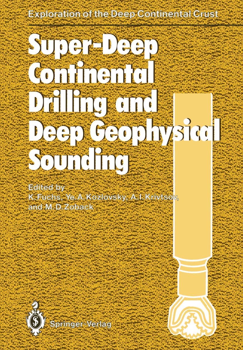 SuperDeep Continental Drilling and Deep Geophysical Sounding (Exploration of the Deep Continental Crust),Used