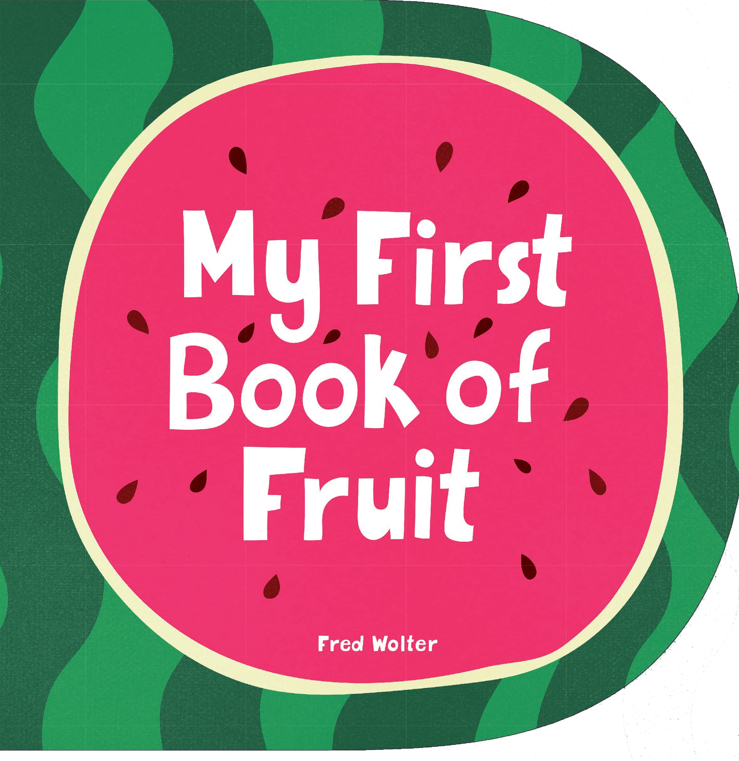 My First Book of Fruit,Used