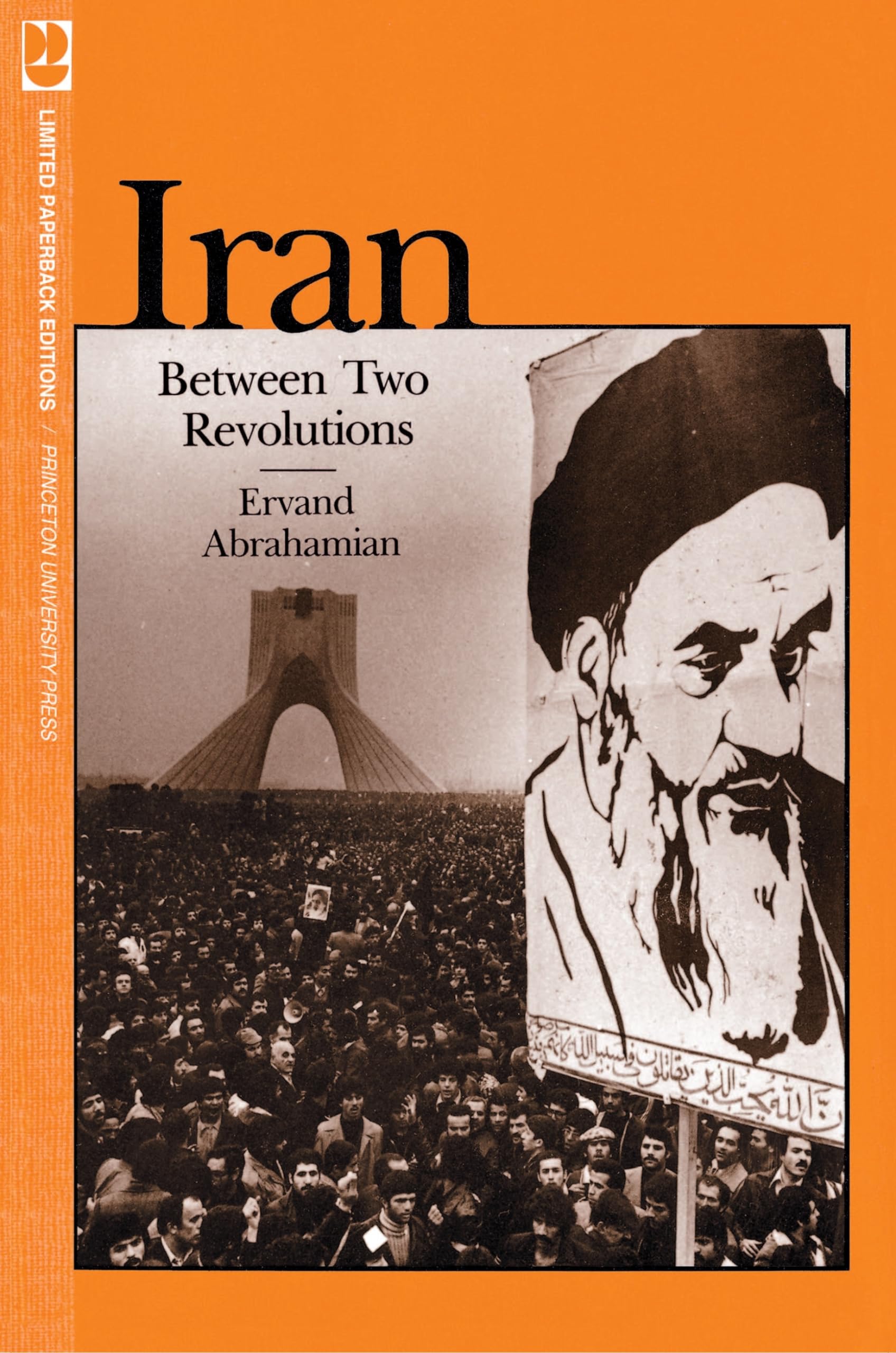 Iran Between Two Revolutions (Princeton Studies on the Near East),Used