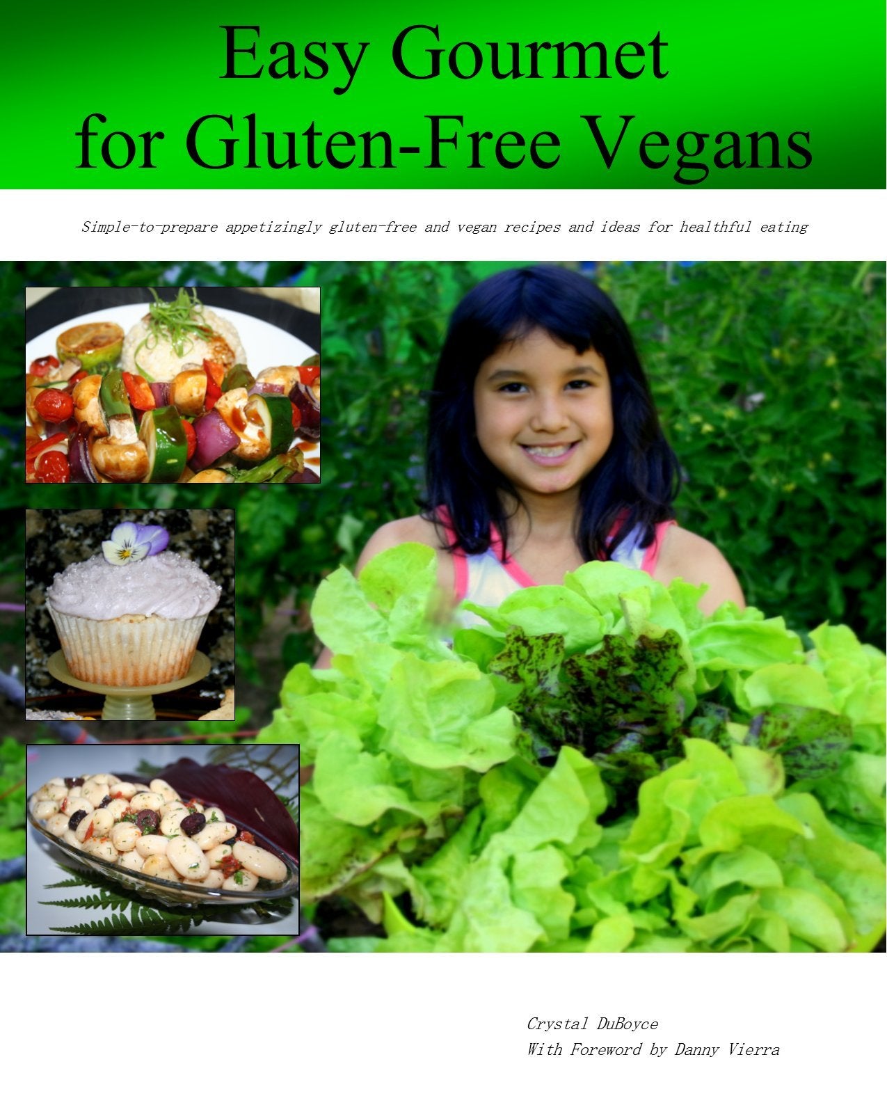 Easy Gourmet for Glutenfree Vegans,Used